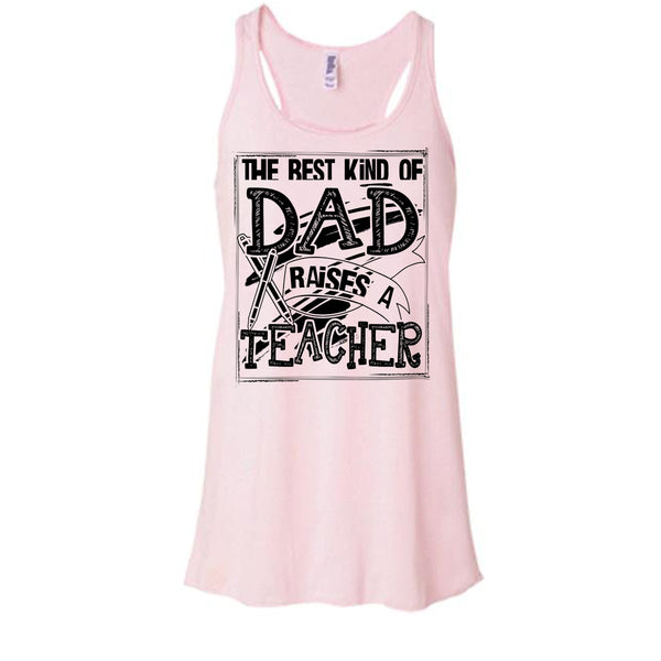 The Best Kind Of Dad T Shirt, Gift For Dad Tank Top