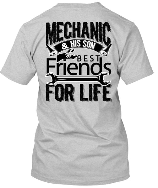 Mechanic And His Son Best Friends For Life T Shirt, I Love Mechanic T Shirt