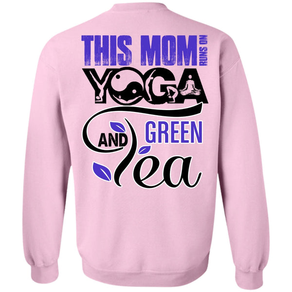 I Love Mom T Shirt, This Mom Runs On Yoga Sweatshirt