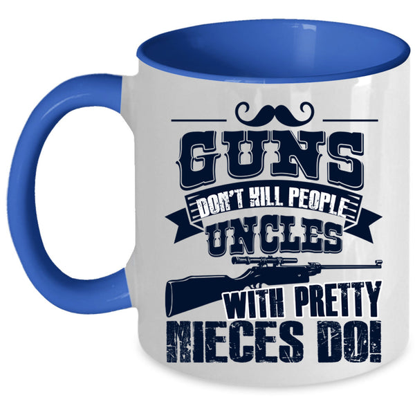 Awesome Uncles Coffee Mug, Uncles With Pretty Nieces Accent Mug