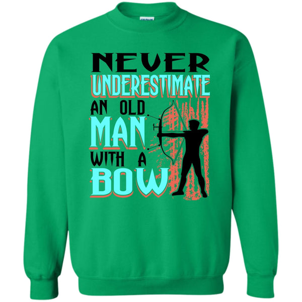 Coolest Bow T Shirt, Never Underestimate Sweatshirt
