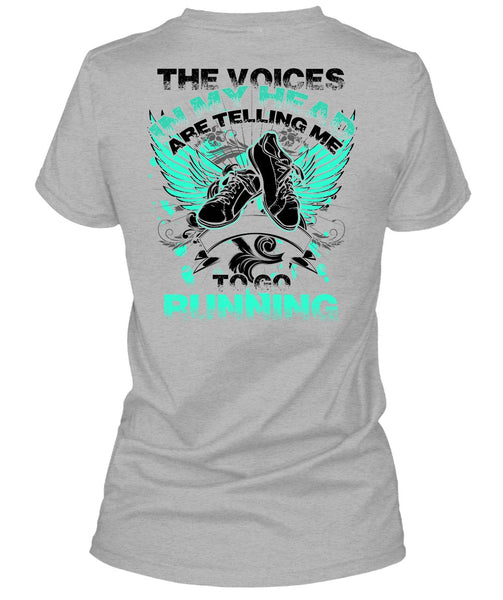 Telling Me To Go Running T Shirt, I Love Running T Shirt