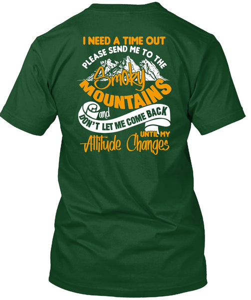 Send Me To The Smoky Mountains T Shirt, Being A Hiker T Shirt