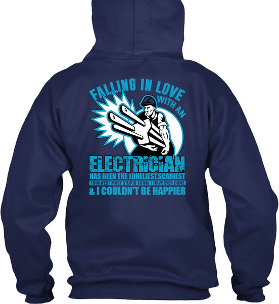 Falling In Love With An Electrician T Shirt, Being An Electrician T Shirt