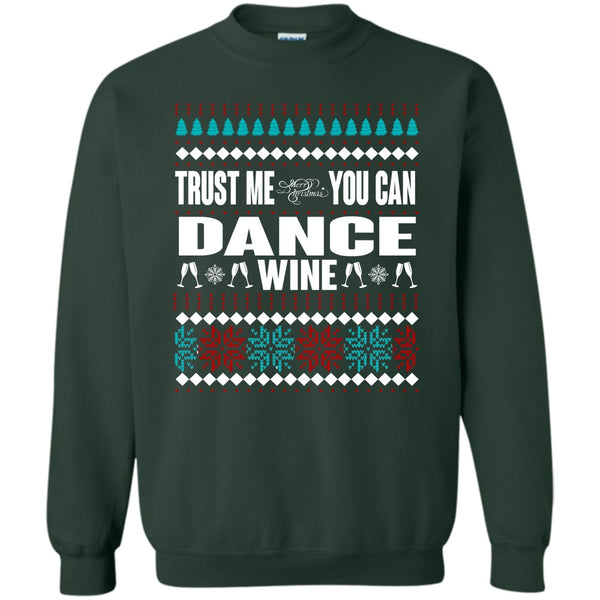 Merry Christmas T Shirt, You Can Dance Wine Sweatshirt