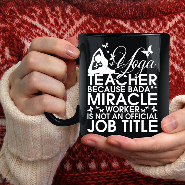 Yoga Teacher Coffee Mug, Cute Gift For Yoga Teacher Coffee Cup