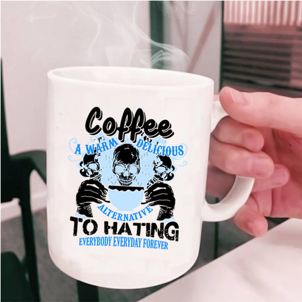 Coffee Drinker Coffee Mug, Coffee A Warm Delicious Cup