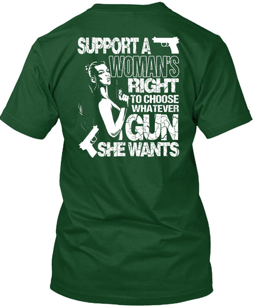 Choose Whatever Gun T Shirt, Support A Woman's Right T Shirt
