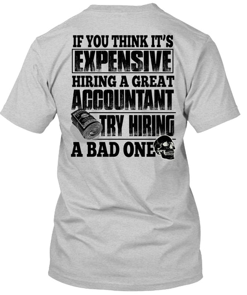 Hiring A Great Accountant T Shirt, I Love Accountant T Shirt