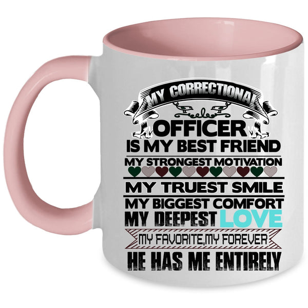My Best Friend Coffee Mug, My Correctional Officer Accent Mug