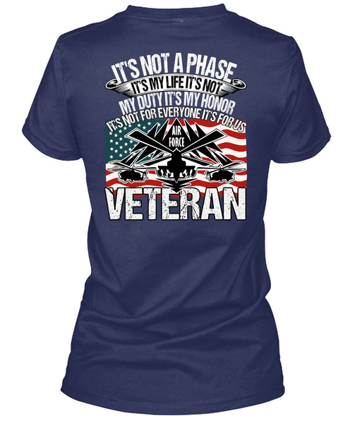 Air Force Veteran T Shirt, It's My Life T Shirt