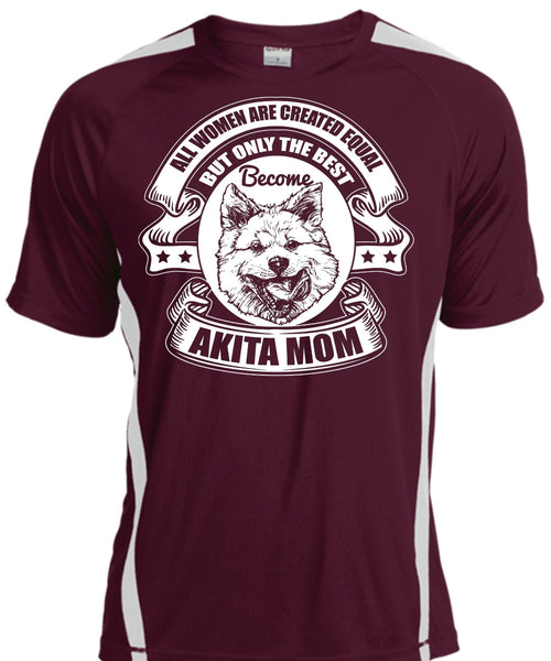 Become Akita Mom T Shirt, All Women Are Created Equal T Shirt, Cool Shirt