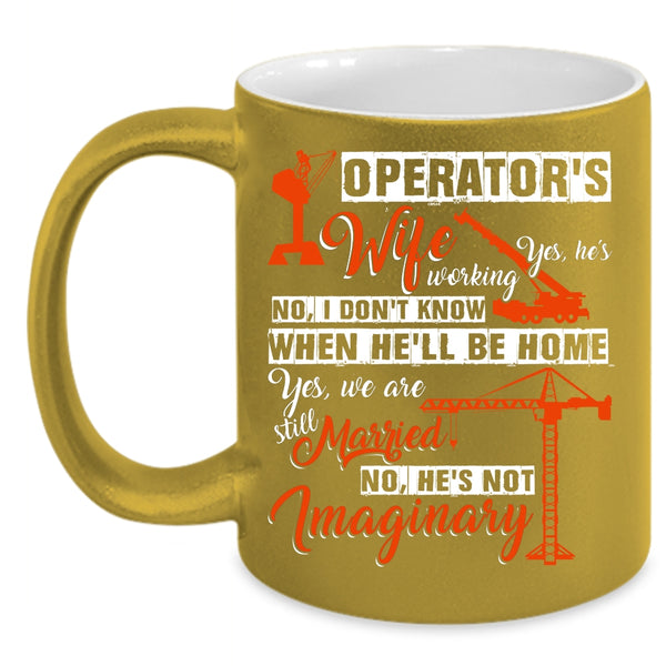 Operator's Wife Coffee Mug, I Love My Operator Coffee Cup