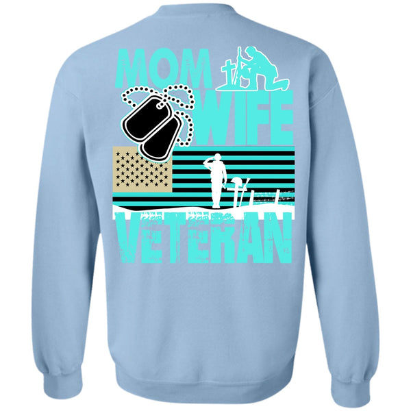 I Love Mom T Shirt, Mom Wife Veteran Sweatshirt