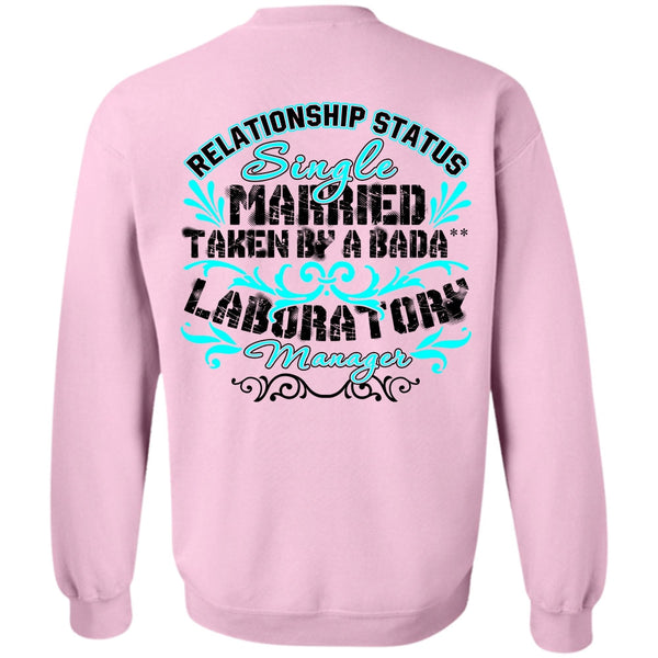 I Love Manager T Shirt, Married Taken By A Laboratory Manager Sweatshirt