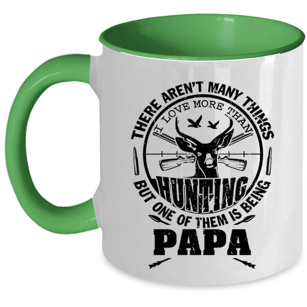 Being Papa Coffee Mug, I Love More Than Hunting Accent Mug