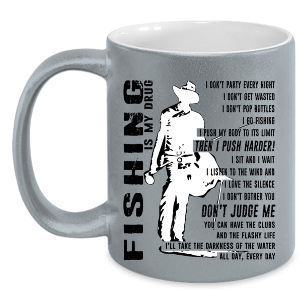 Best Fishing Coffee Mug, Fishing Is My Drug Accent Mug