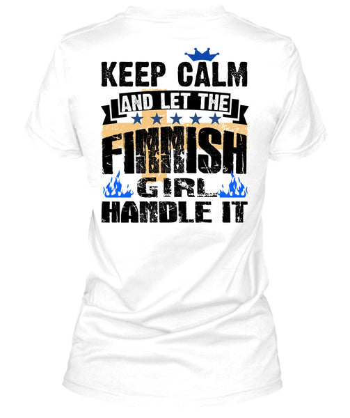 Let The Finnish Girl Handle It T Shirt, I Love Finnish T Shirt