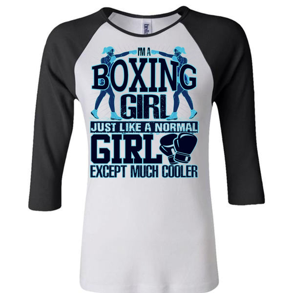 I'm A Boxing Girl T Shirt, I Love Boxer T Shirt, Awesome T-Shirts