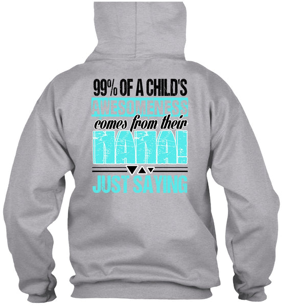 Nana Just Saying T Shirt, I Love Nana T Shirt