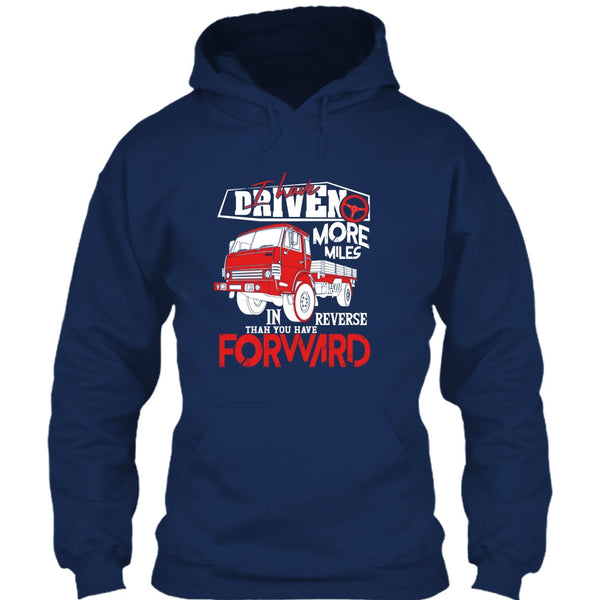 I Have Driven More Miles T Shirt, I'm A Driver T Shirt