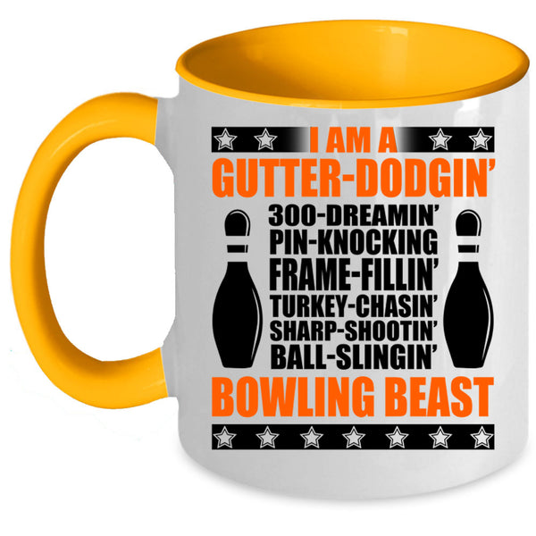 I Am A Bowling Beast Coffee Mug, I Am A Gutter Dodging Accent Mug