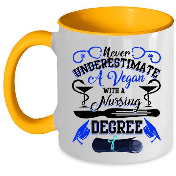 Cute Nurses Coffee Mug, A Vegan With A Nursing Degree Accent Mug