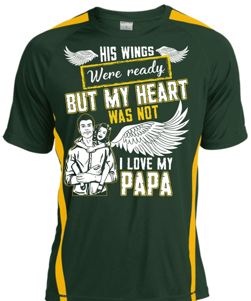 I Love My Papa T Shirt, His Wings Were Ready T Shirt, Cool Shirt