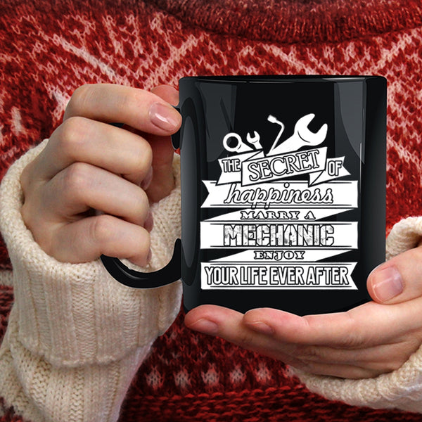 The Secret Of Happiness Marry A Mechanic Coffee Mug, Married Coffee Cup