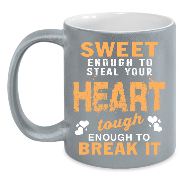 Sweet Enough To Steal Your Heart Coffee Mug, Couple Coffee Cup