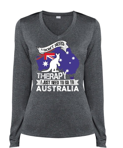 I Just Need To Go To Australia T Shirt, Therapy T Shirt, Cool Shirt (Ladies LS Heather V-Neck)