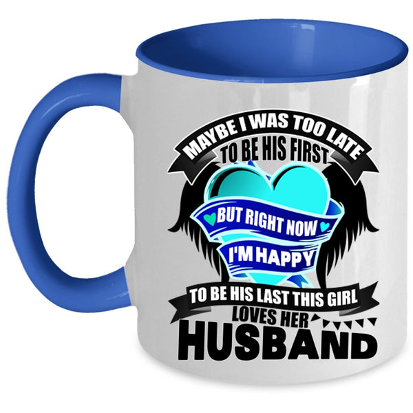 Cute Wedding Coffee Mug, This Girl Loves Her Husband Accent Mug