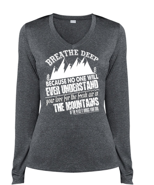 Fresh Air In The Mountains T Shirt, Breathe Deep T Shirt, Cool Shirt (Ladies LS Heather V-Neck)