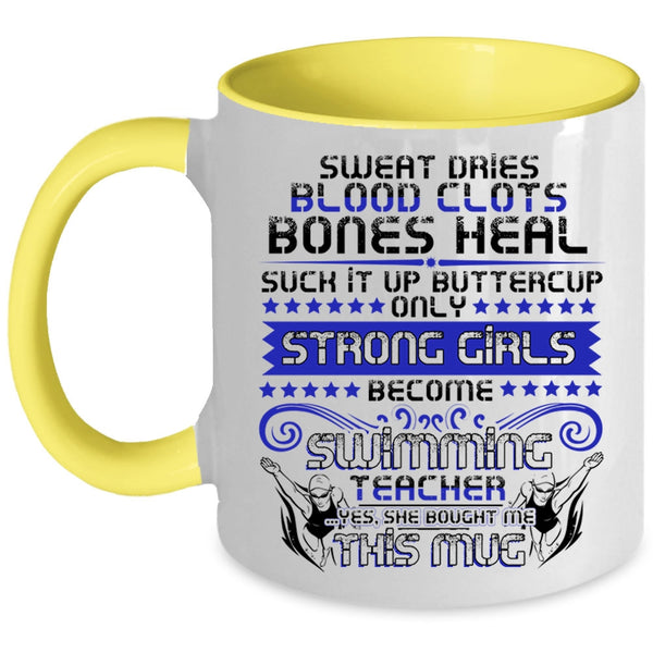 Cool Girls Coffee Mug, Only Strong Girls Become Swimming Teacher Accent Mug