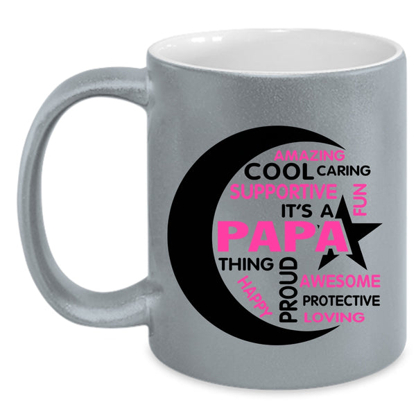Proud To Be Papa Coffee Mug, It's Papa Thing Accent Mug