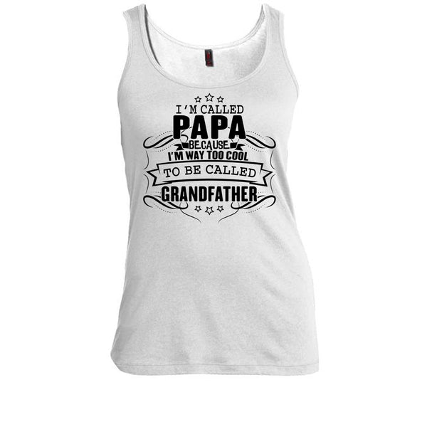 I'm Called Papa T Shirt, Father's Day Gift Tank Top