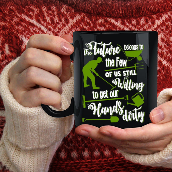 The Future Belongs To The Few Of Us Coffee Mug, Funny Farmer Coffee Cup