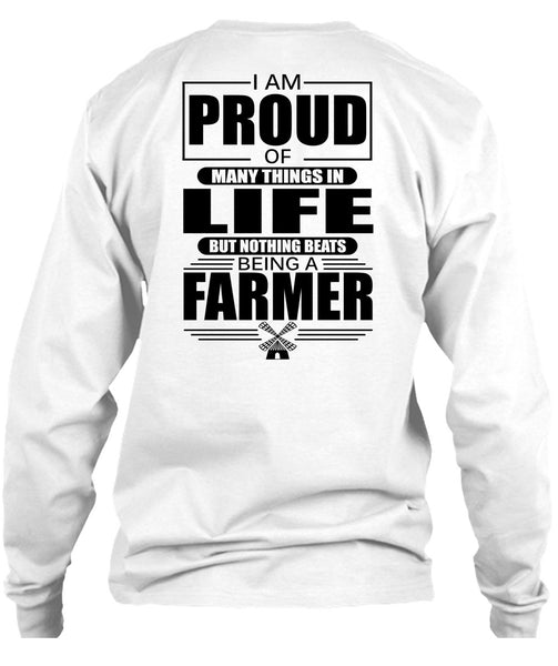 I Am Proud Of Many Things In Life T Shirt, I Love Farmer T Shirt