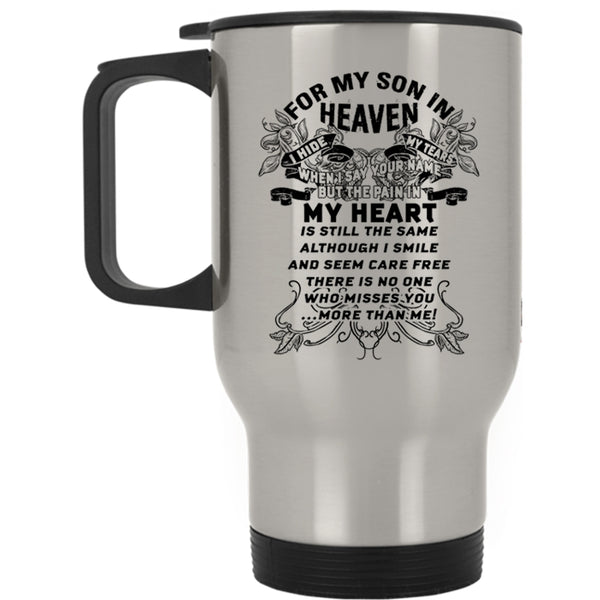 Best Gift For Parent Travel Mug, For My Son In Heaven Mug