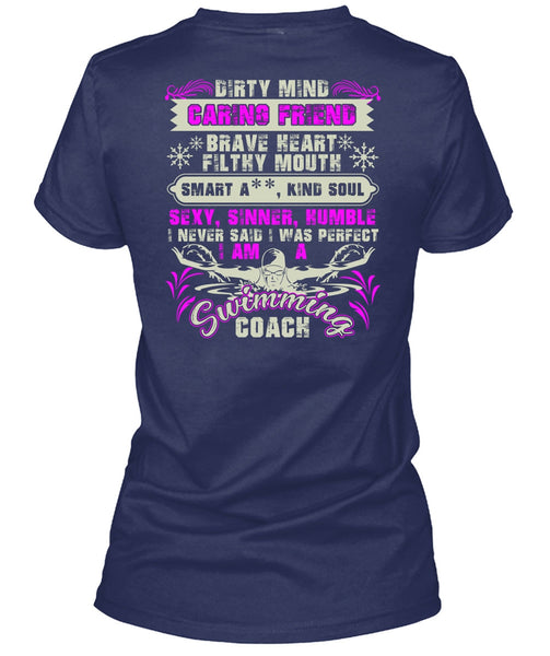 I Am A Swimming Coach T Shirt, Dirty Mind Caring Friend T Shirt
