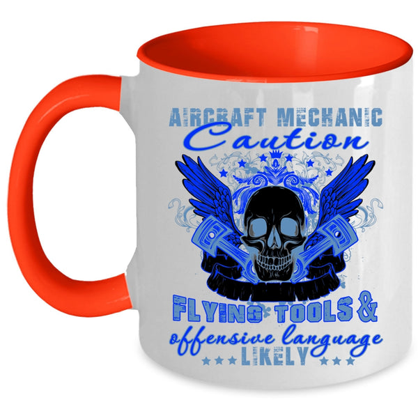 Cool Aircraft Mechanics Coffee Mug, Aircraft Mechanics Accent Mug