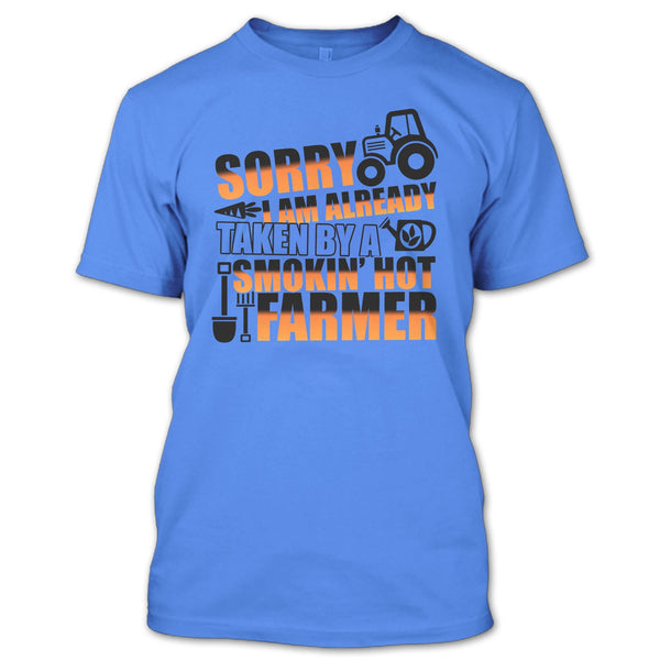Sorry I'm Already Taken T Shirt, Coolest Farmer's Wife T Shirt