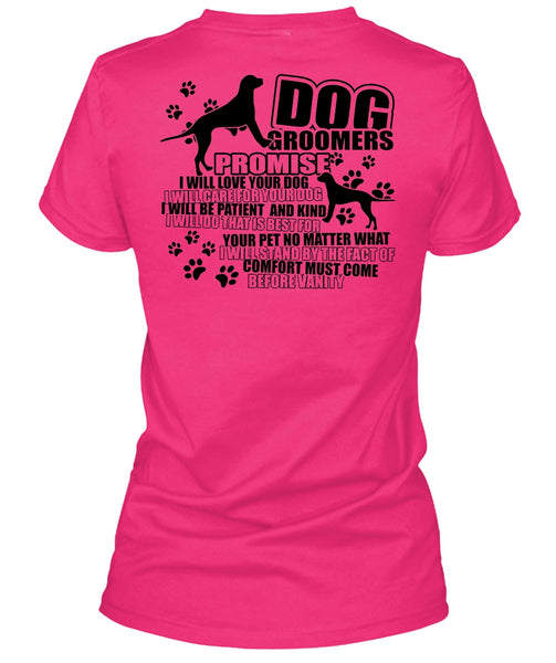 Dog Groomers Promise T Shirt, I Love Groomer T Shirt