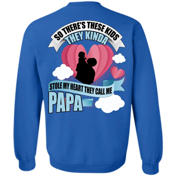 Stole My Heart T Shirt, I Love Papa Sweatshirt