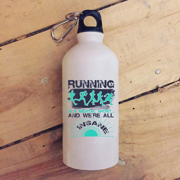 Running Is A Mental Sport 20 oz Stainless Steel Bottle,Cool Running Outdoor Sports Water Bottle