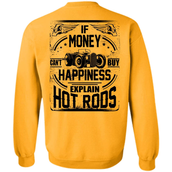 I Love Car T Shirt, Money Can't Buy Happiness Sweatshirt