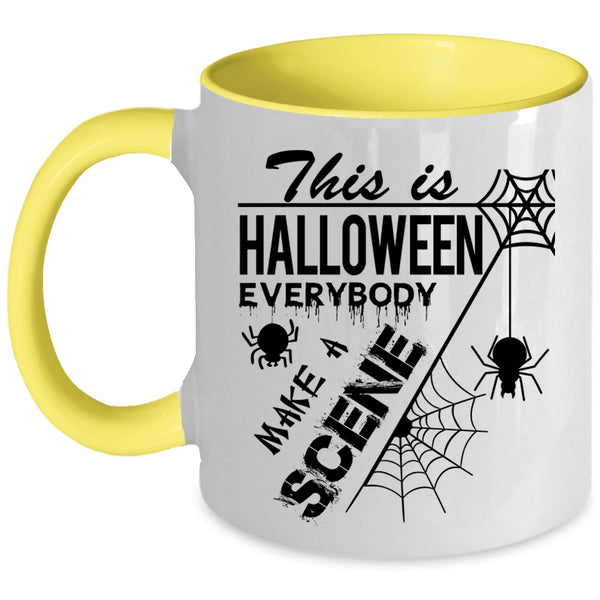 Everybody Make A Scene Coffee Mug, This Is Halloween Accent Mug