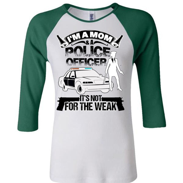 I'm A Mom And A Police Officer T Shirt, I Love Police T Shirt, Awesome T-Shirts