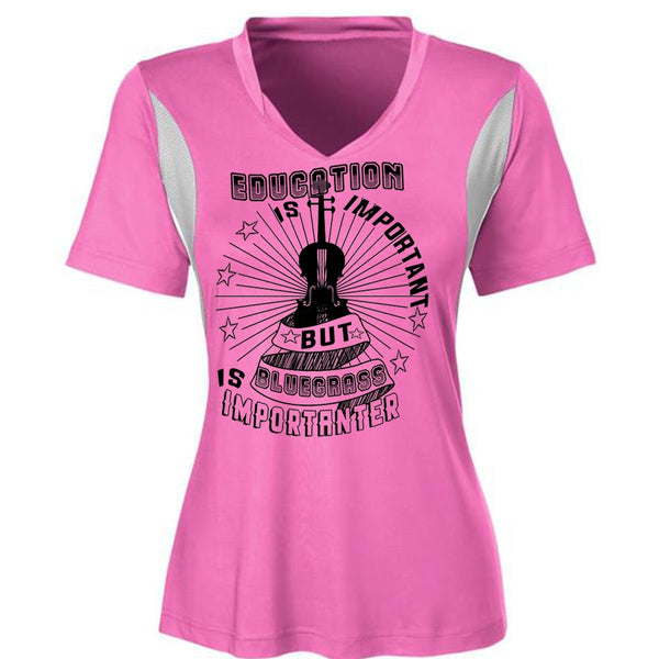 Education Is Important But Bluegrass Is Importanter T Shirt, My Life T Shirt