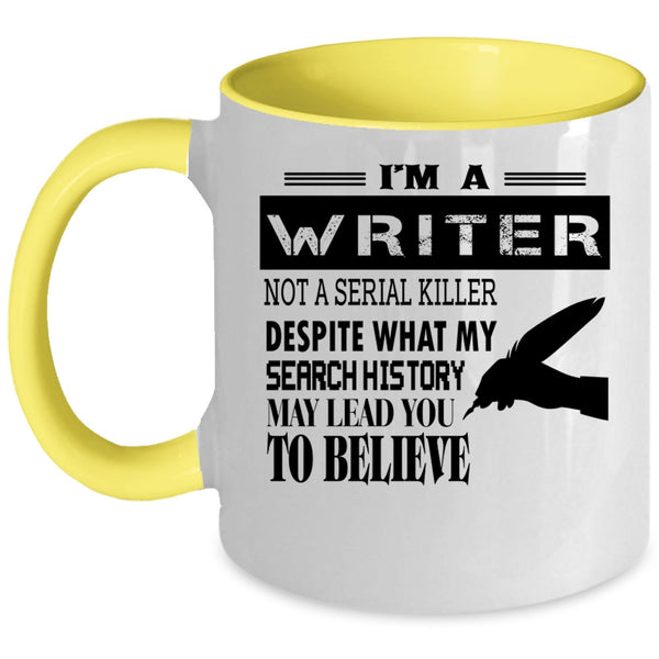 Cool Gift For Writers Coffee Mug, I'm A Writer Accent Mug